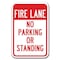 Signmission Fire Lane No Parking Or Standing 12inx18in Heavy Gauges, A-1218 No Stopping or Standing - Fire L A-1218 No Stopping or Standing - Fire L - alternate 1